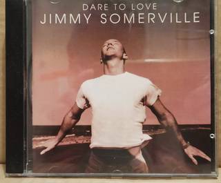 CD диск Jimmy Somerville - Dare to love 1995