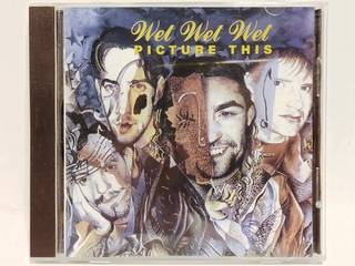 CD диск Wet Wet Wet Picture This. 1995
